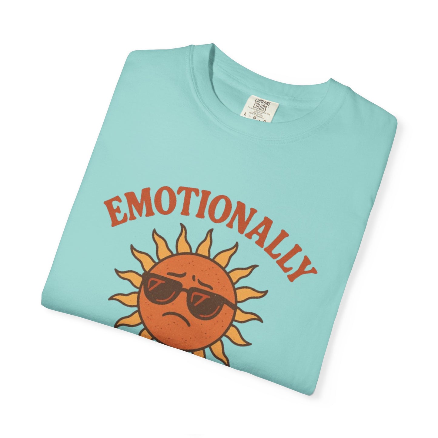 Emotionally Sunburnt Unisex T-Shirt, Funny Summer Tee, Casual Wear, Gift for Beach Lovers, Vacation Shirt, Summer Vibes