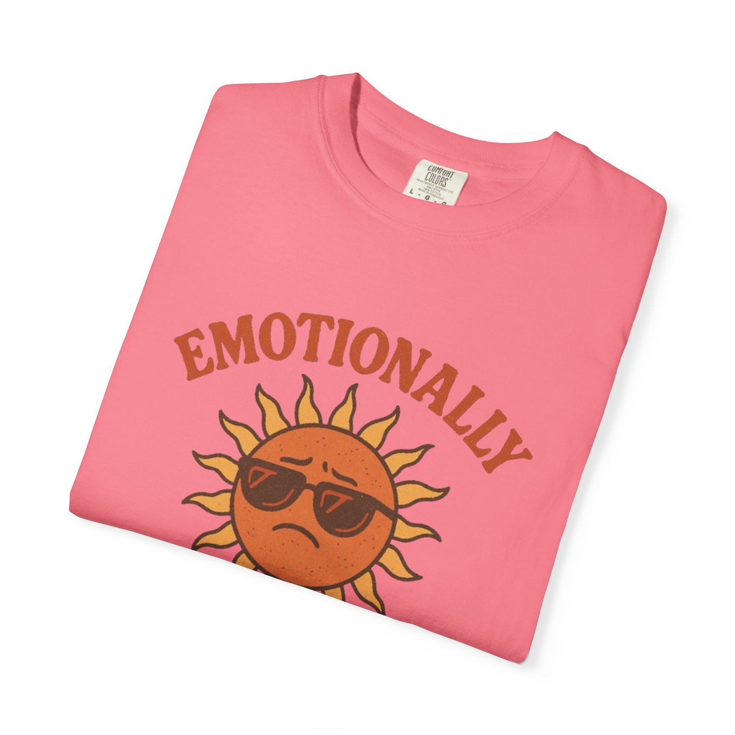 Emotionally Sunburnt Unisex T-Shirt, Funny Summer Tee, Casual Wear, Gift for Beach Lovers, Vacation Shirt, Summer Vibes